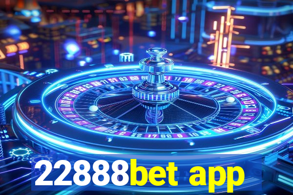22888bet app